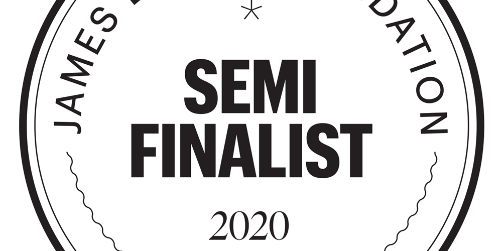 2020 James Beard Semi Finalist for Outstanding Hospitality